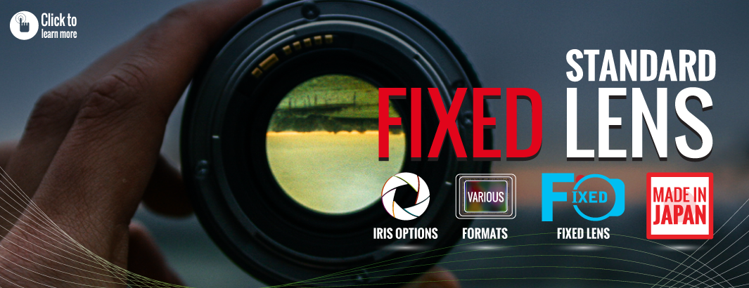 Standard Fixed Focal Lens